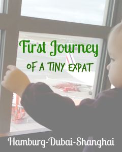 Read about the first journey of our tiny expat - surviving a Hamburg-Dubai-Shanghai flight with a toddler.